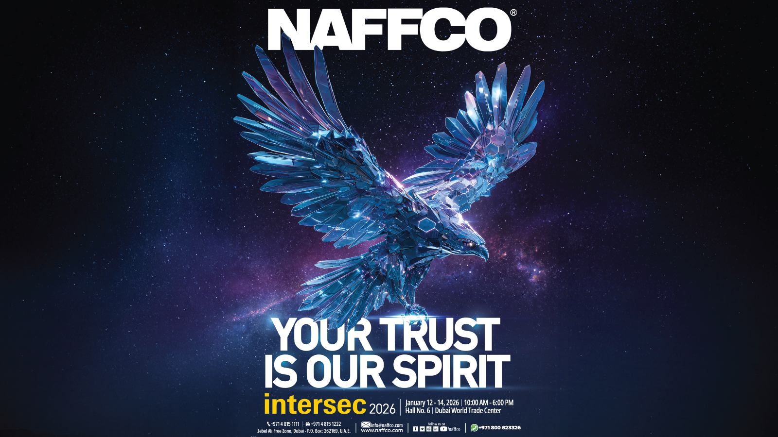 NAFFCO at Intersec 2026 - Your Trust is our Spirit.